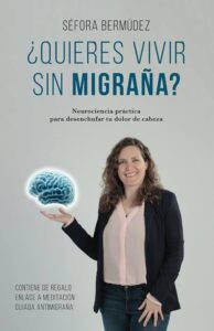 Portada libro Quieres vivir sin migraña