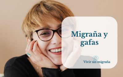 ¿Tengo migraña porque necesito gafas?